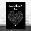 Aislin Evans Feel About You Black Heart Song Lyric Music Art Print