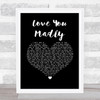 Cake Love You Madly Black Heart Song Lyric Music Art Print