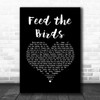 Julie Andrews - Mary Poppins Feed the Birds Black Heart Song Lyric Music Art Print