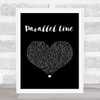 Keith Urban Parallel Line Black Heart Song Lyric Music Art Print