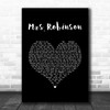 Simon & Garfunkel Mrs. Robinson Black Heart Song Lyric Music Art Print