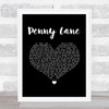 The Beatles Penny Lane Black Heart Song Lyric Music Art Print