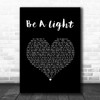 Thomas Rhett Be A Light Black Heart Song Lyric Music Art Print