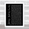 Gloria Estefan Hold Me, Thrill Me, Kiss Me Black Script Song Lyric Music Art Print