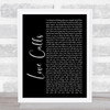 Kem Love Calls Black Script Song Lyric Music Art Print