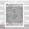 Westlife I Wanna Grow Old With You Grey Burlap & Lace Song Lyric Music Art Print