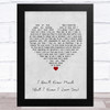 Terah Kuykendall & Allen White I Don't Know Much (But I Know I Love You) Grey Heart Song Lyric Music Art Print