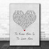 Amy Winehouse To Know Him Is To Love Him Grey Heart Song Lyric Music Art Print