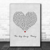 Barenaked Ladies The Big Bang Theory Theme Grey Heart Song Lyric Music Art Print