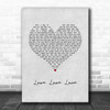 Avalanche City Love Love Love Grey Heart Song Lyric Music Art Print