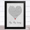 Kerry Butler Fly, Fly Away Grey Heart Song Lyric Music Art Print