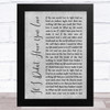 Leonard Cohen If I Didn't Have Your Love Grey Rustic Script Song Lyric Music Art Print