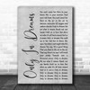 Weezer Only In Dreams Grey Rustic Script Song Lyric Music Art Print