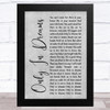 Weezer Only In Dreams Grey Rustic Script Song Lyric Music Art Print