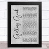 Lauren Alaina Getting Good Grey Rustic Script Song Lyric Music Art Print