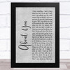 Cecilio & Kapono About You Grey Rustic Script Song Lyric Music Art Print