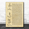 Hanson I Will Come To You Rustic Script Song Lyric Music Art Print