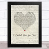 Red Hot Chili Peppers I Could Die for You Script Heart Song Lyric Music Art Print