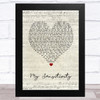 My Sensitivity My Sensitivity Script Heart Song Lyric Music Art Print