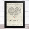 The Fureys The Old Man Script Heart Song Lyric Music Art Print
