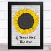 Daniel Bedingfield If You're Not The One Grey Script Sunflower Song Lyric Music Art Print