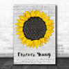 Bob Dylan Forever Young Grey Script Sunflower Song Lyric Music Art Print