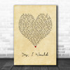 Frightened Rabbit Yes, I Would Vintage Heart Song Lyric Music Art Print