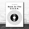 The Beatles Back In The U.S.S.R. Vinyl Record Song Lyric Music Art Print