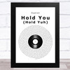 Gyptian Hold You (Hold Yuh) Vinyl Record Song Lyric Music Art Print