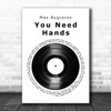 Max Bygraves You Need Hands Vinyl Record Song Lyric Music Art Print