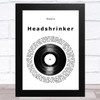 Oasis Headshrinker Vinyl Record Song Lyric Music Art Print