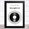 Fleetwood Mac Songbird Vinyl Record Song Lyric Music Art Print