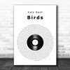 Kate Nash Birds Vinyl Record Song Lyric Music Art Print