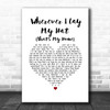Paul Young Wherever I Lay My Hat (That's My Home) White Heart Song Lyric Music Art Print