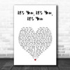 Joe Dolan It's You, It's You,It's You White Heart Song Lyric Music Art Print