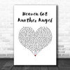 Gordon Garner Heaven Got Another Angel White Heart Song Lyric Music Art Print