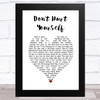 Marillion Don't Hurt Yourself White Heart Song Lyric Music Art Print