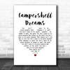 Grandaddy Campershell Dreams White Heart Song Lyric Music Art Print