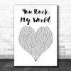 Michael Jackson You Rock My World White Heart Song Lyric Music Art Print