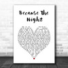 Patti Smith Because The Night White Heart Song Lyric Music Art Print