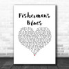 The Waterboys Fisherman's Blues White Heart Song Lyric Music Art Print