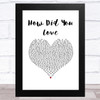 Shinedown How Did You Love White Heart Song Lyric Music Art Print