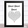Avalanche City Love Love Love White Heart Song Lyric Music Art Print