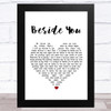 Simply Red Beside You White Heart Song Lyric Music Art Print