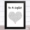 Thomas Rhett Be A Light White Heart Song Lyric Music Art Print