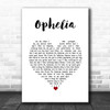 The Lumineers Ophelia White Heart Song Lyric Music Art Print