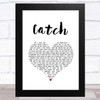 The Cure Catch White Heart Song Lyric Music Art Print