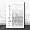 Leonard Cohen If I Didn't Have Your Love White Script Song Lyric Music Art Print