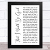 Alanis Morissette That I Would Be Good White Script Song Lyric Music Art Print