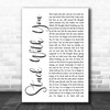 Huey Lewis And The News Stuck With You White Script Song Lyric Music Art Print